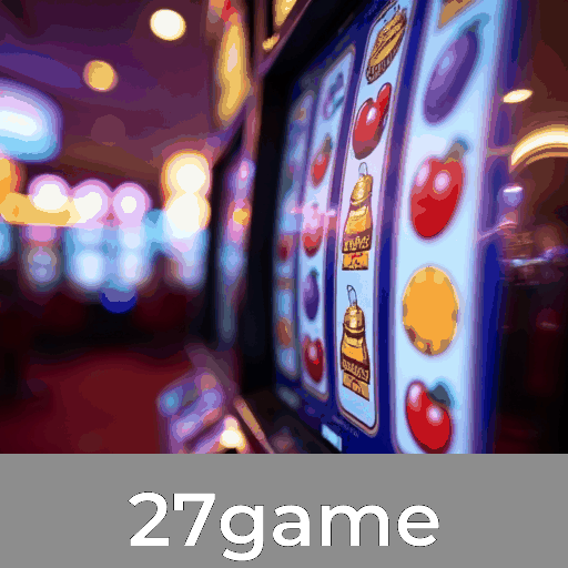 27game: Slots de Mega Jackpot, Jogos de Mesa Estratégicos, Experiências de Dealer ao Vivo
